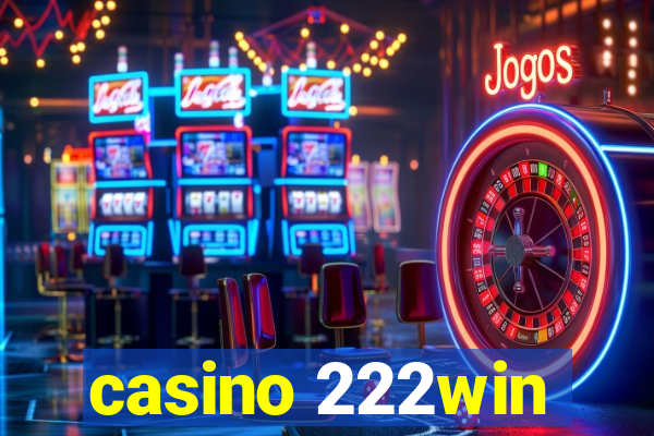 casino 222win